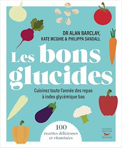 Télécharger le livre :  Les bons glucides - Cuisinez toute l'année des repas à index glycémique bas