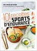 Télécharger le livre :  101 recettes pour les sports d'endurance
