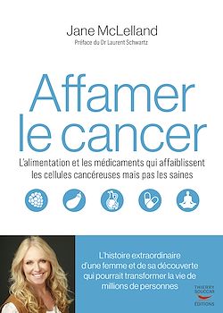 Télécharger le livre :  Affamer le cancer