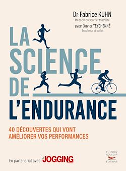 Télécharger le livre :  La science de l'endurance : 40 découvertes qui vont améliorer vos performances