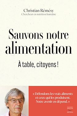 Télécharger le livre :  Sauvons notre alimentation : À table citoyens !