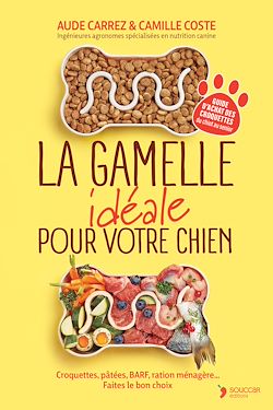 Télécharger le livre :  La gamelle idéale pour votre chien