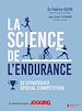 Télécharger le livre :  La science de l'endurance : 32 stratégies - Spécial compétition