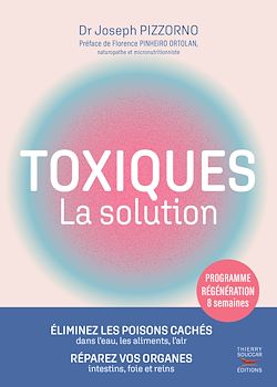 Télécharger le livre :  Toxiques - La solution