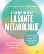 Download this eBook Le grand livre de la santé métabolique