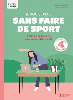 Télécharger le livre :  Je bouge plus sans faire de sport