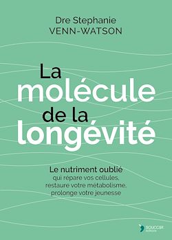 Télécharger le livre :  La molécule de la longévité