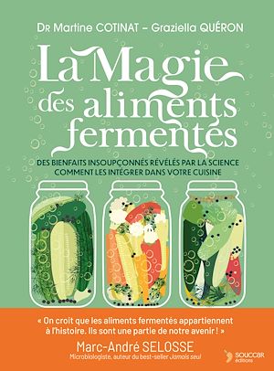 Téléchargez le livre :  La magie des aliments fermentés