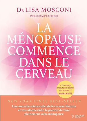 Téléchargez le livre :  La ménopause commence dans le cerveau