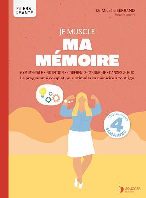 Téléchargez le livre :  Je muscle ma mémoire