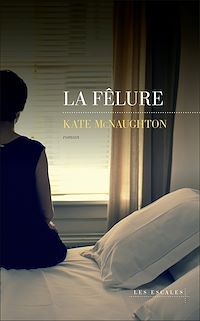 Téléchargez le livre :  La Fêlure