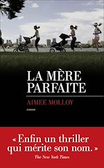 Télécharger le livre :  La mère parfaite