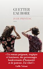 Télécharger le livre :  Guetter l'aurore