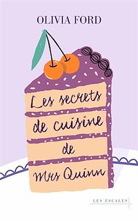 Téléchargez le livre :  Les Secrets de cuisine de Mrs Quinn - Feel-good - Cosy