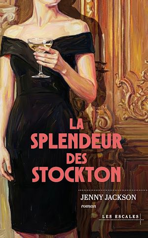 Téléchargez le livre :  La Splendeur des Stockton - Nouveauté - Best-seller - Comédie pétillante