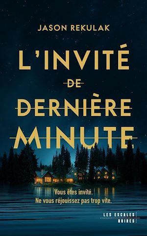 Téléchargez le livre :  L'Invité de dernière minute - Le nouveau thriller domestique addictif ! - Best-seller du New York Times