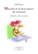 Download this eBook Mouche et le faux laveur de carreaux