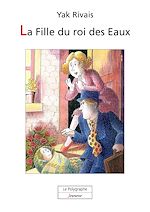 Download this eBook La fille du roi des Eaux