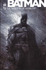 Download this eBook Batman - La nouvelle aube