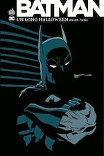 Download this eBook Batman - Un long Halloween - Intégrale