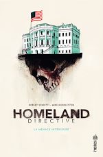 Download this eBook Homeland Directive, La Menace Intérieure