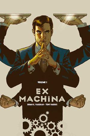 Téléchargez le livre :  EX MACHINA - Tome 1