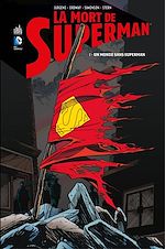 Télécharger le livre :  La mort de Superman - Tome 1