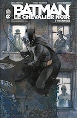 Download this eBook Batman - Le Chevalier Noir - Tome 3 - Folie furieuse