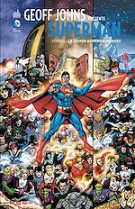Download this eBook Geoff Johns présente Superman - Tome 4 - La Légion des trois mondes
