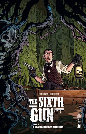 Téléchargez le livre :  The Sixth Gun - Tome 2