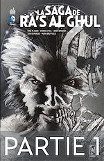 Download this eBook Batman - La saga de Ra's al Ghul - La naissance du démon