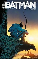 Download this eBook Batman - Tome 5 - L'an zéro - 2ème partie