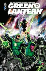 Télécharger le livre :  Green Lantern - Tome 4 - Le premier Lantern