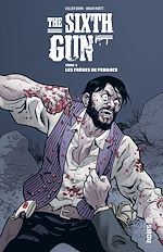 Download this eBook The Sixth Gun - Tome 4 - Les frères de Penance