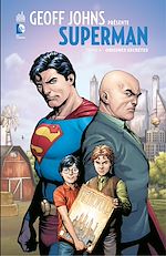 Download this eBook Geoff Johns présente Superman - Tome 6 - Origines secrètes