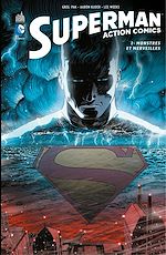 Download this eBook Superman - Action Comics - Tome 1 - Monstres et merveilles
