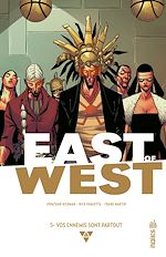 Download this eBook East of West - Tome 5 - Vos ennemis sont partout