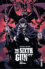 Download this eBook The Sixth Gun - Tome 7 - Boot Hill