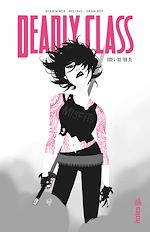 Download this eBook Deadly Class - Tome 4 - Die for Me