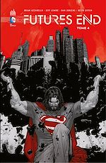 Download this eBook Futures End - Tome 4