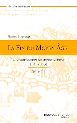 Télécharger le livre :  La fin du Moyen Age - tome 1