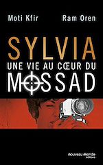 Download this eBook Sylvia, une vie au coeur du Mossad