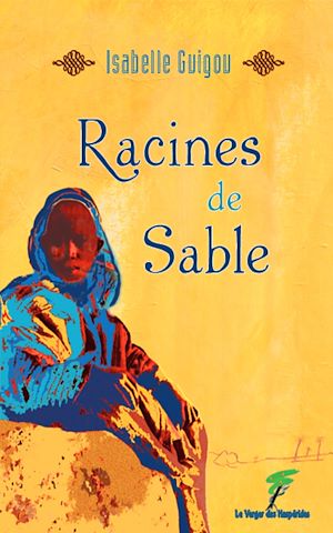 Téléchargez le livre :  Racines de sable