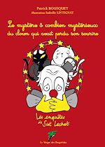 Télécharger le livre :  Le mystère ô combien mystérieux du clown qui avait perdu son sourire