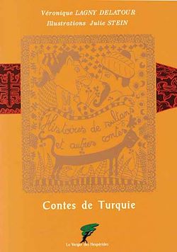 Télécharger le livre :  Contes de Turquie, Histoires de sultans et autres contes