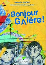 Télécharger le livre :  Bonjour Galère