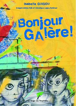 Télécharger le livre :  Bonjour Galère
