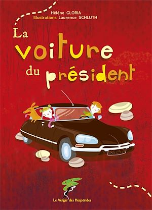 Téléchargez le livre :  La voiture du président