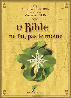 Téléchargez le livre :  LA BIBLE NE FAIT PAS LE MOINE