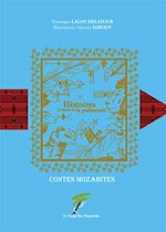 Télécharger le livre :  Contes mozabites, histoires à l'ombre de la palmeraie